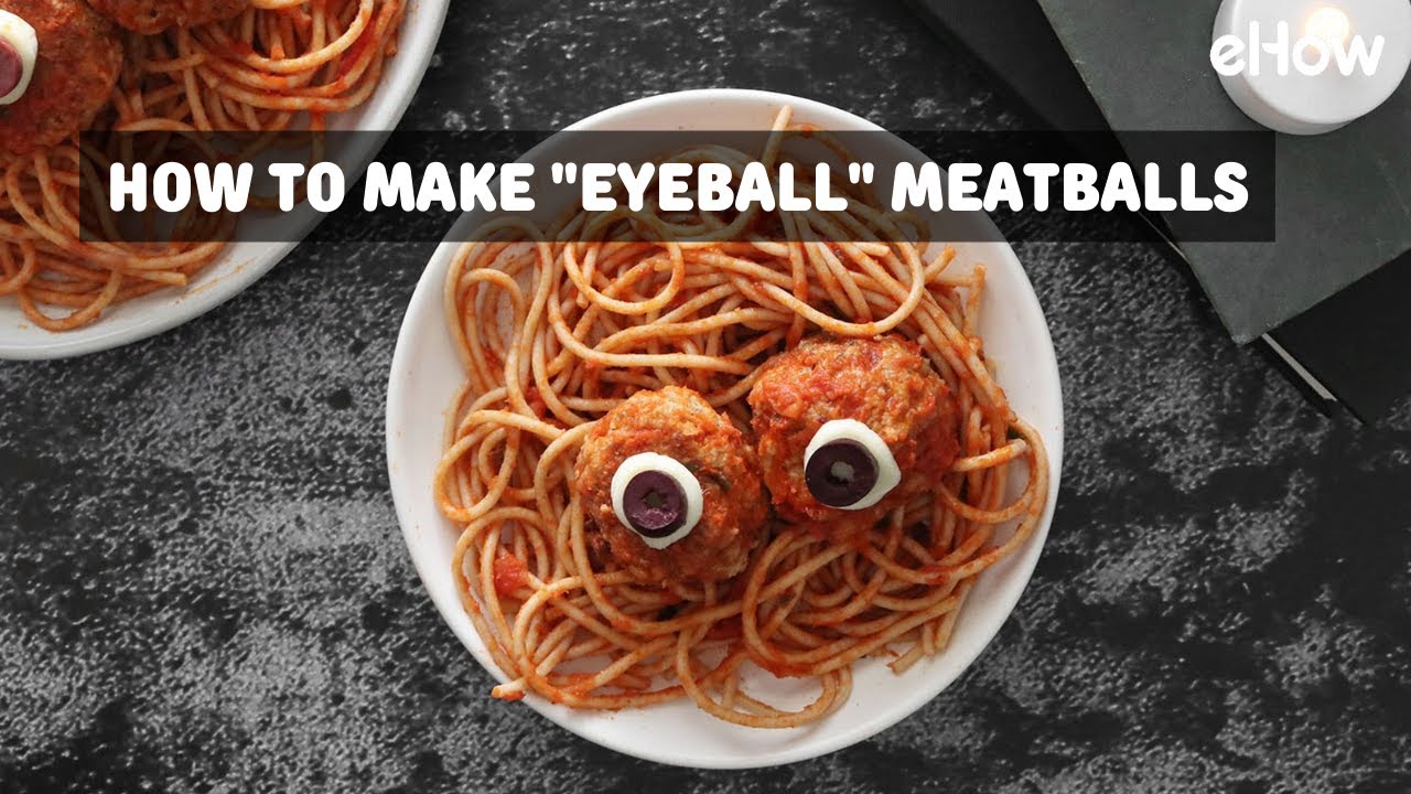 How to Make "Eyeball" Meatballs