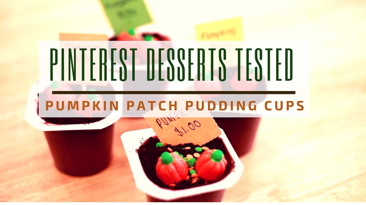 PINTEREST DESSERTS TESTED| Pumpkin Patch Pudding Cups